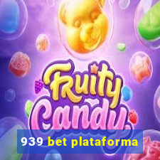 939 bet plataforma